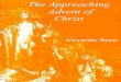 THE APPROACHING ADVENT OF CHRIST-ALEXANDER REESE