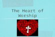 Purpose Driven Life - Day 10 The Heart of Worship