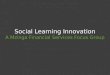Social Learning Innovation