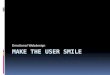 Make the user smile - Emotional Webdesign - UX Camp Berlin 2010