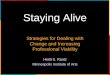Staying Alive: Strategies for Dealign with Change and Increasing Professional Viability
