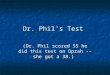 Dr phil-test