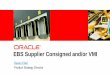 8-12 Discrete SIG Supplier Consigned With VMI
