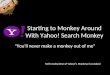 Starting to Monkey Around With Yahoo! Search Monkey