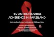 Adherence in swaziland
