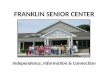 Franklin Senior Center - Update for May 2014