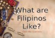 What are Filipinos like (#drewers_)