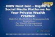 Digital/Social Platforms In Your Private Wealth Practice--Targeting HNW Next Gen Wealth
