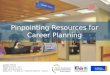 Pinpointing resources for career planning  online