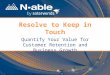 Resolve to Keep in Touch - Quantifying the MSP's Value to End Customers