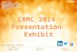 CRMC 2014 Presentation Exhibit: Expert Speakers and Retail Presenters