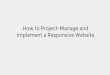 How to Project-Manage and Implement a Responsive Website