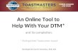 An Online Tool to Help With Your DTM