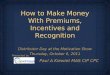 How to Make Money in Premiums, Incentives and Recognition