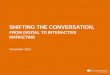 Shifting the Conversation: From Digital to Interactive