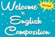 Welcome to English Composition