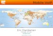 Mobile VoIP Eric Chamberlain Founder, RF.com