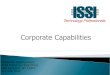 ISSI\'s Corporate Capabilities Briefing