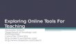 Exploring Online Tools for Teaching (Final)