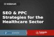 SEO and PPC for the Healthcare Sector