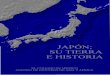 Japón: Su tierra e historia