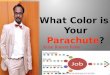 What color PARACHUTE  arise roby - JOBS VACCANCY FRESHERS EXPERIENCED MADE SUCCESSFULL
