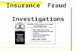 Insurance Fraud Investigation   By Jim Cronin, Cfe