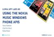 LUMIA APP LAB: USING THE NOKIA MUSIC WINDOWS PHONE API