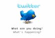What is Twitter?