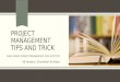 Project management tips and trick