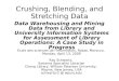 Crushing, Blending, and Stretching Data
