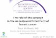 Tanir Alweiss :  The role of the surgeon in the neo-adjuvant treatment of breast cancer