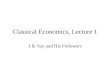Classical Economics, Lecture 1 with David Gordon - Mises Academy