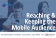 Reaching and Keeping The Mobile Audience #mediaappsummit
