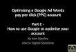 How To Optimise Google Adwords PPC