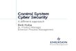 Control System Cyber Security - A Different Approach