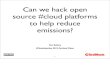 Can we hack open source #cloud platforms to help reduce emissions?