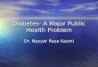 Diabetes  a major public health problem