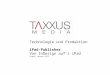 120124 taxxus i_pad_produktion