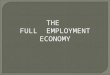 The Full Employment Economy