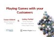 Playing  Games With Your  Customers: Using gamification in concept development