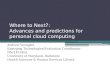 Advances & Predictions for the Personal Cloud