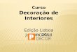Curso Decoração de Interiores Lisboa apresentação Maria Lurdes