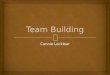 Team building -Prospect Retreat