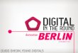 Digital In The Round at Destination: Berlin 2013