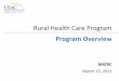 Rural Health Care Program: Program Overview