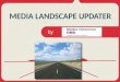 Media landscape updater june 2011