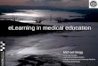 eLearning in Medical Education