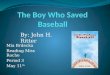 Mia brdecka the boy who saved baseball