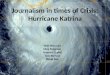 Journalism in times of crisis: Hurricane Katrina